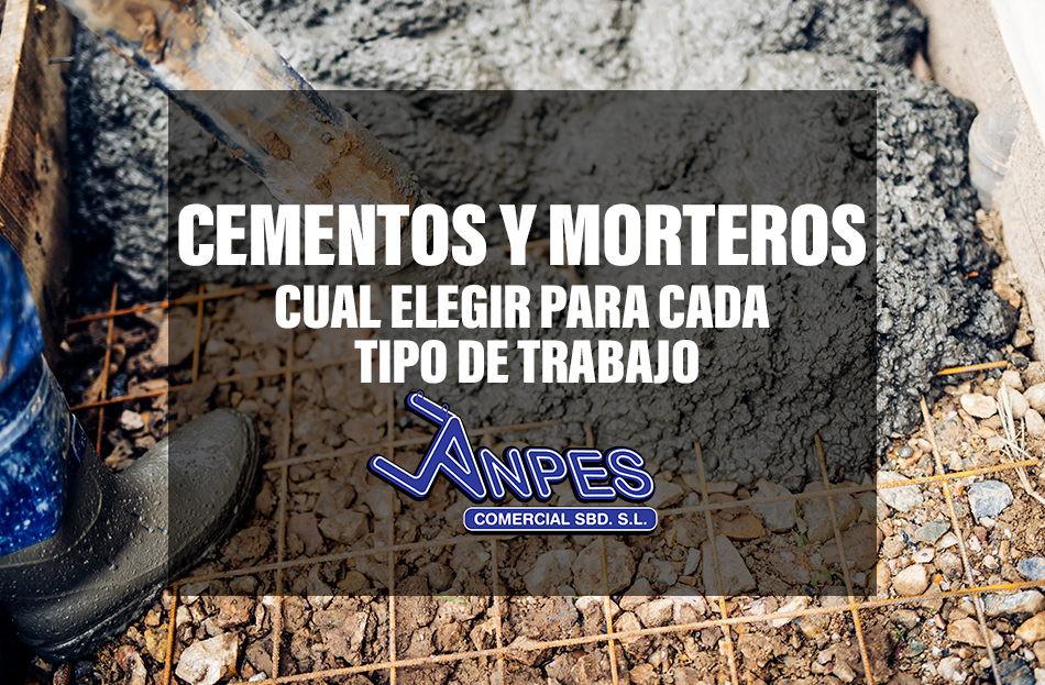 Tipos de morteros y cementos: cuál usar en cada tipo de trabajo