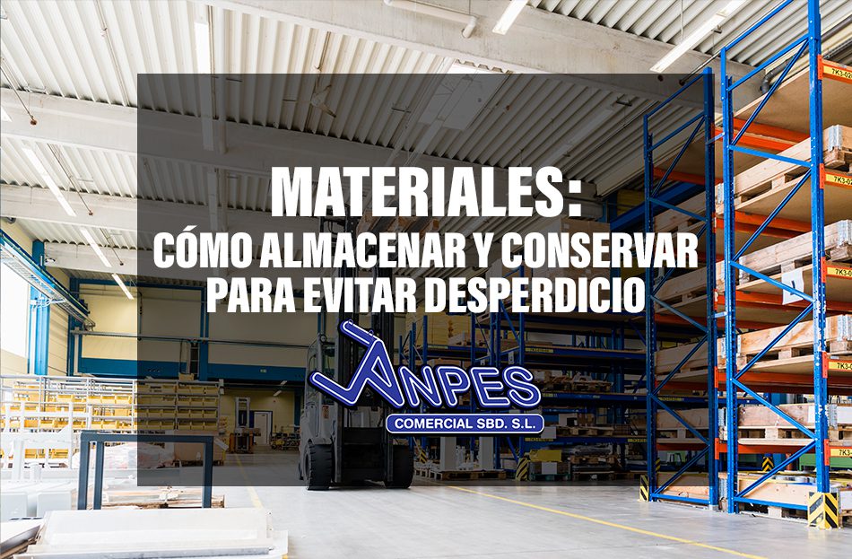 Cómo almacenar y conservar correctamente los materiales de construcción para evitar desperdicio