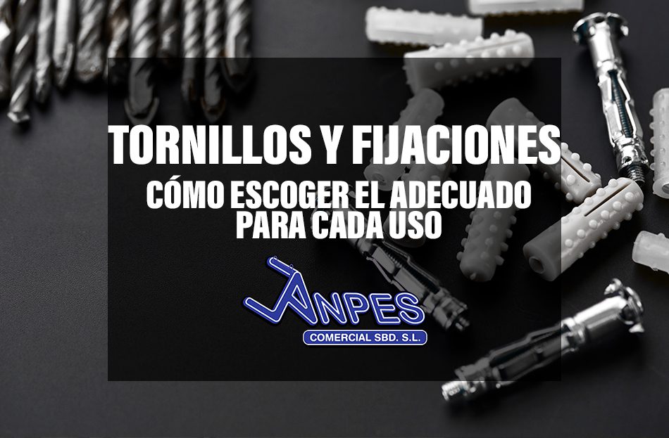 Tornillería y fijaciones básicas | Comercial Anpes